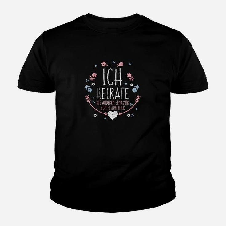 Ich Heirate Jga Braut Hochzeit Kinder T-Shirt