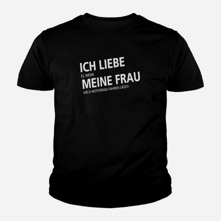 Ich Liebe Meine Frau Motorrad Fahren Kinder T-Shirt