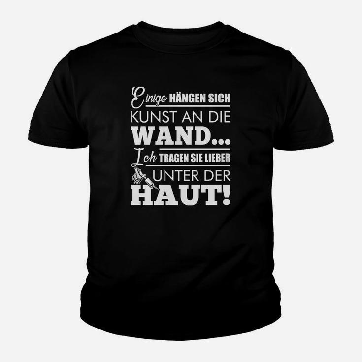 Ich Tragen Sie Lieber Unter Der Haut Kinder T-Shirt