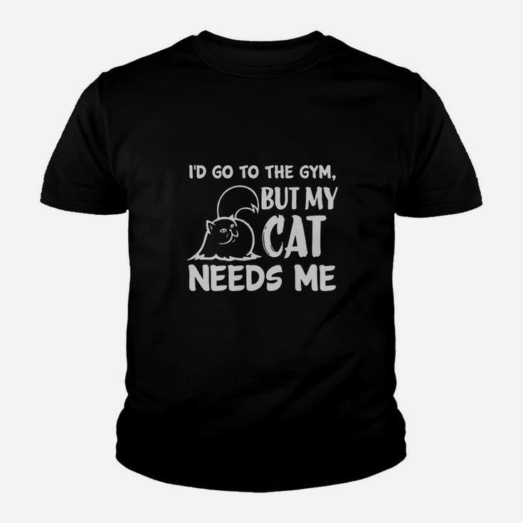Id Go To The Gym But My Cat Needs Me Kid T-Shirt
