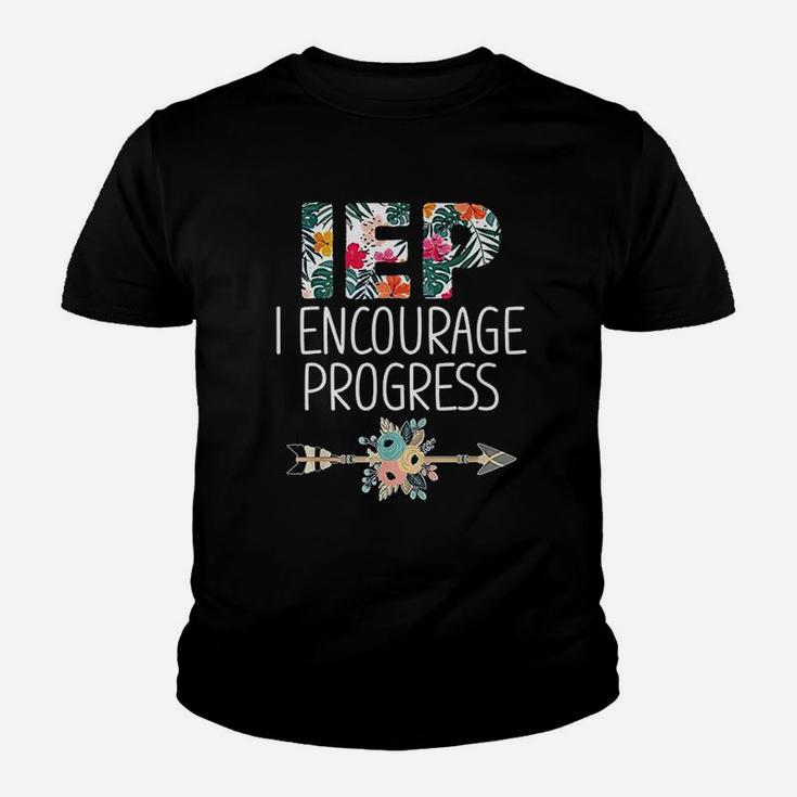 Iep I Encourage Progress Special Education Teacher Kid T-Shirt