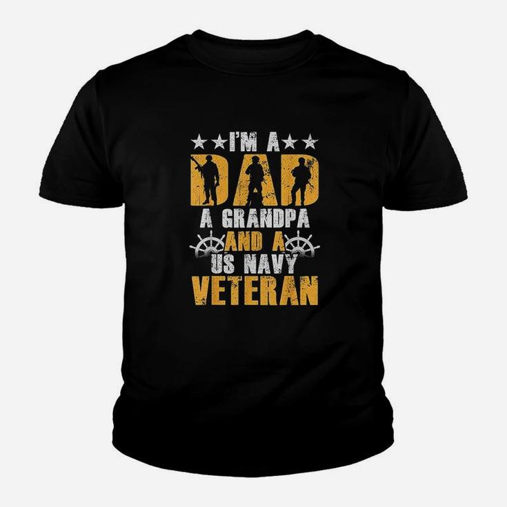 Im A Dad A Grandpa And A Us Navy Veteran Kid T-Shirt