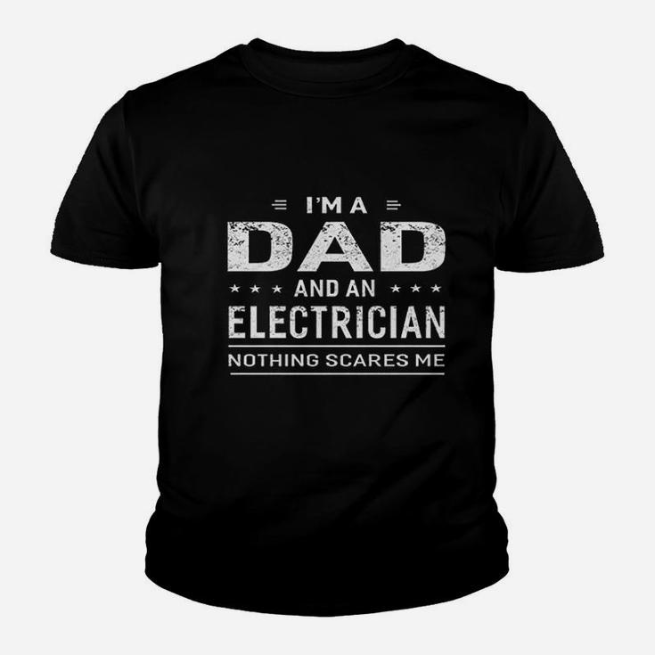 Im A Dad And Electrician For Men Father Funny Kid T-Shirt