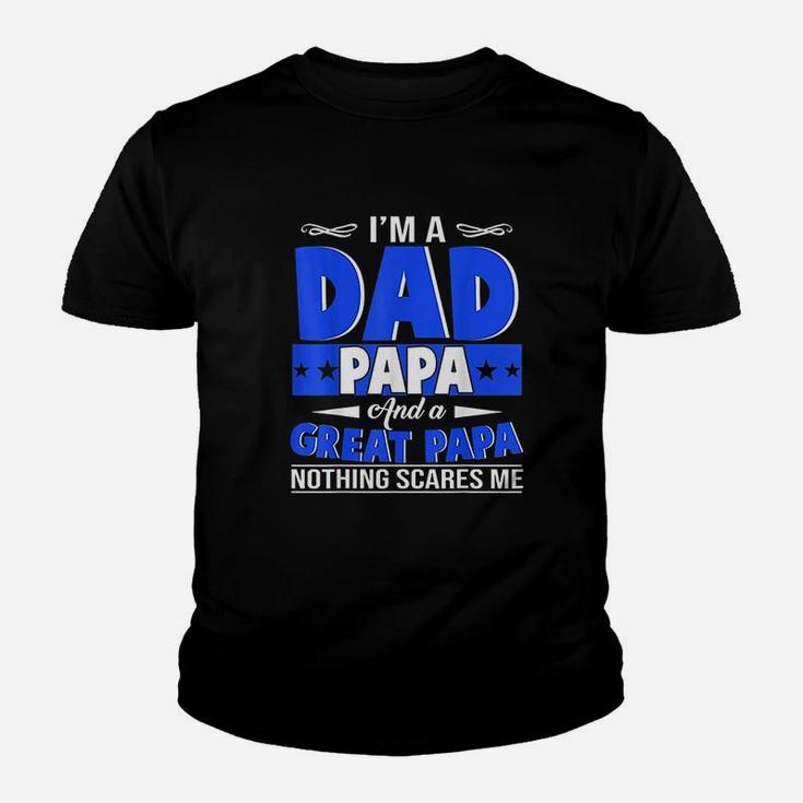 Im A Dad Papa And A Great Papa Kid T-Shirt