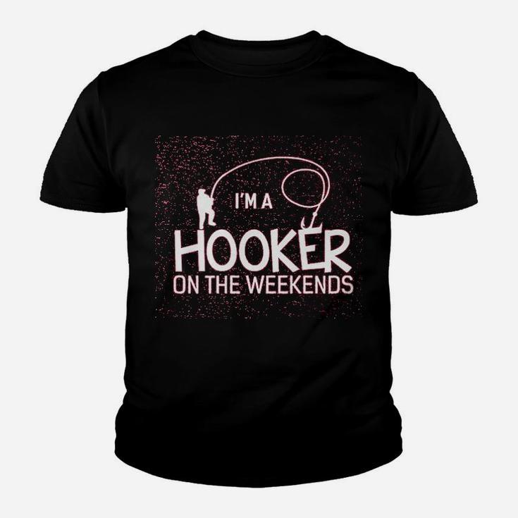 Im A Hooker On The Weekends Funny Fishing Kid T-Shirt
