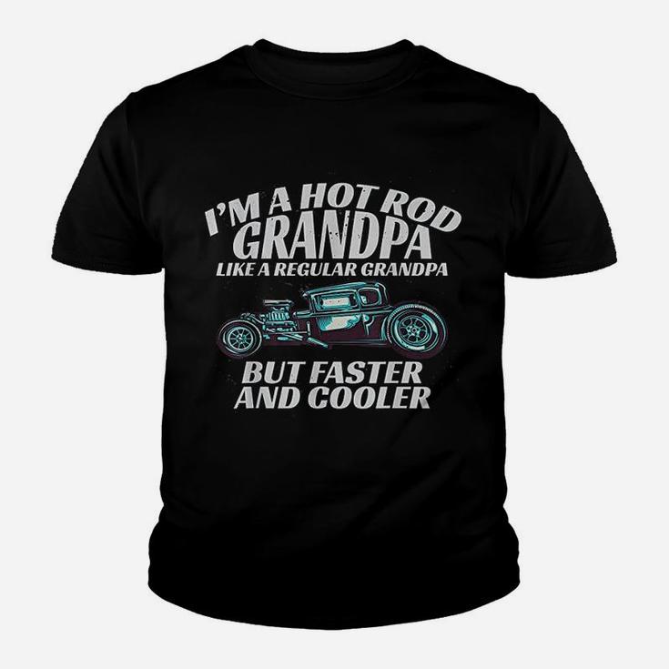 I'm A Hot Rod Grandpa Gift For Cool Gpa's With Hot Rods Kid T-Shirt