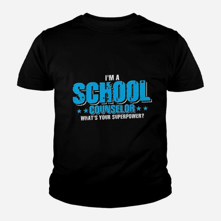 Im A School Counselor What's Your Super Power Funny Kid T-Shirt