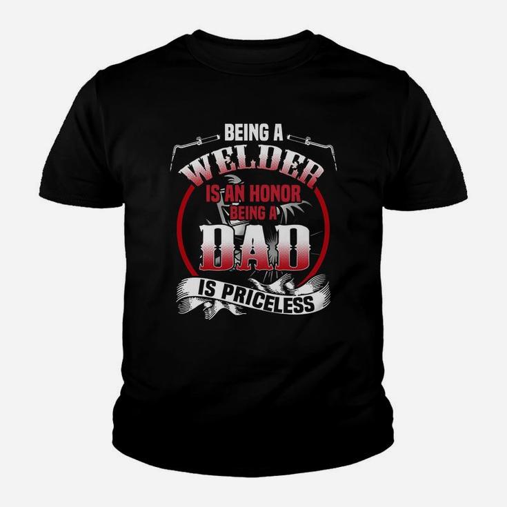I'm A Welder Dad Shirt - Welding T-shirt Kid T-Shirt