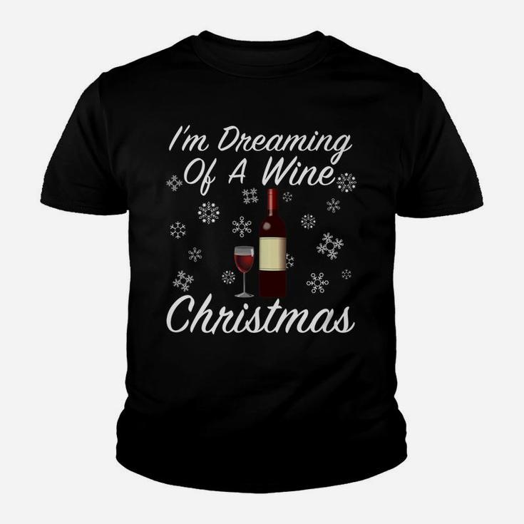 Im Dreaming Of A Wine Christmas Christmas Wine Kid T-Shirt