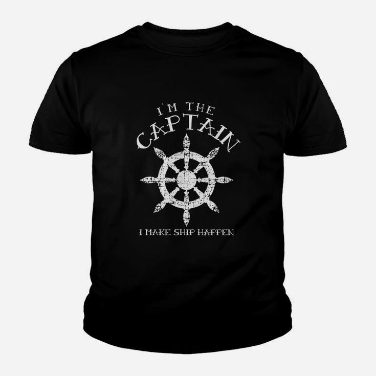 Im The Captain I Make Ship Happen Funny Boating Gift Kid T-Shirt