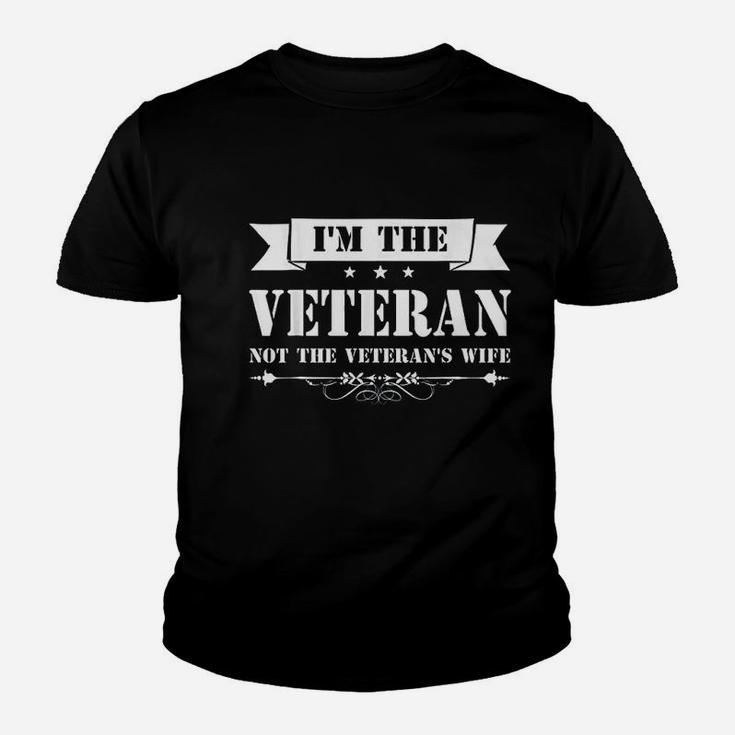 Im The Veteran Not The Veterans Wife Kid T-Shirt