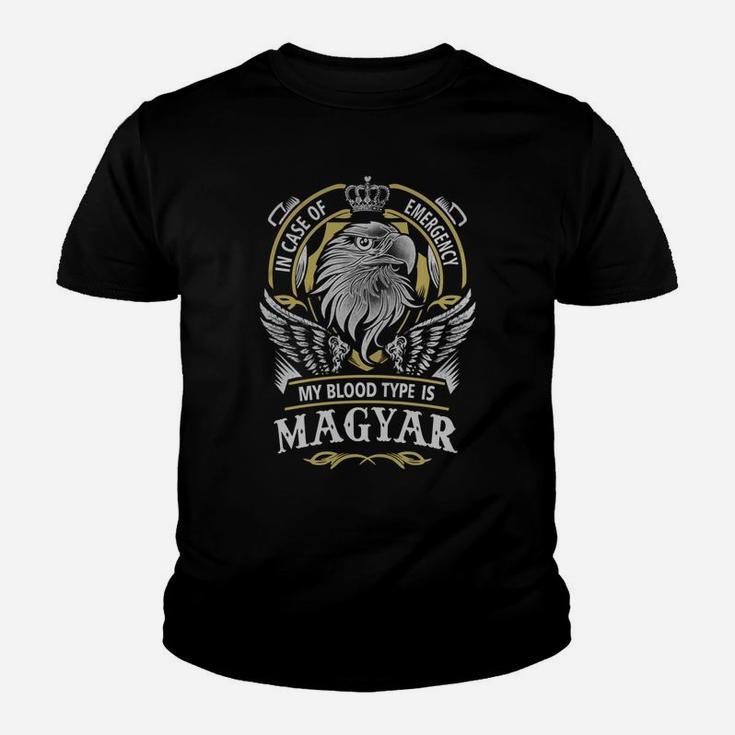 In Case Of Emergency My Blood Type Is Magyar Name Youth T-shirt