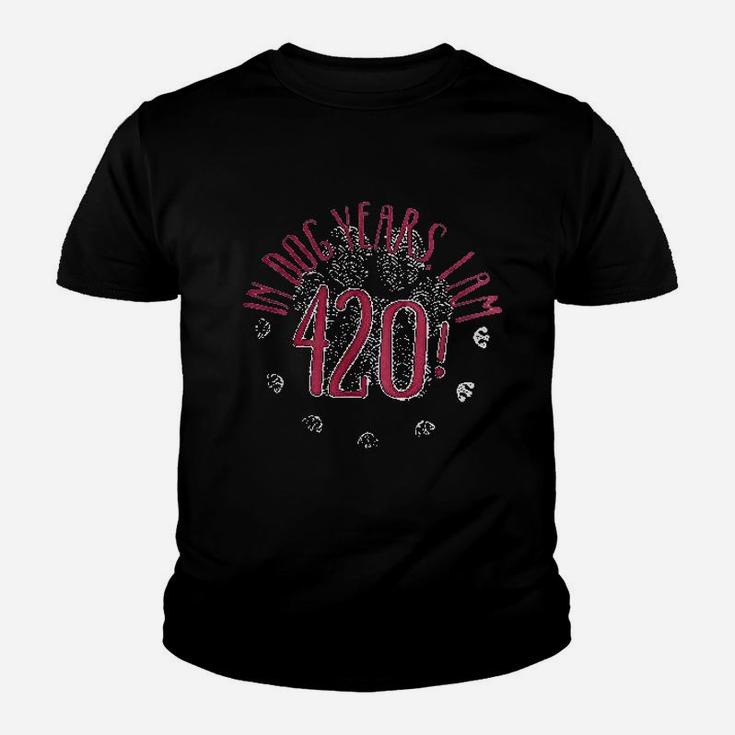 In Dog Years Im 420 Kid T-Shirt