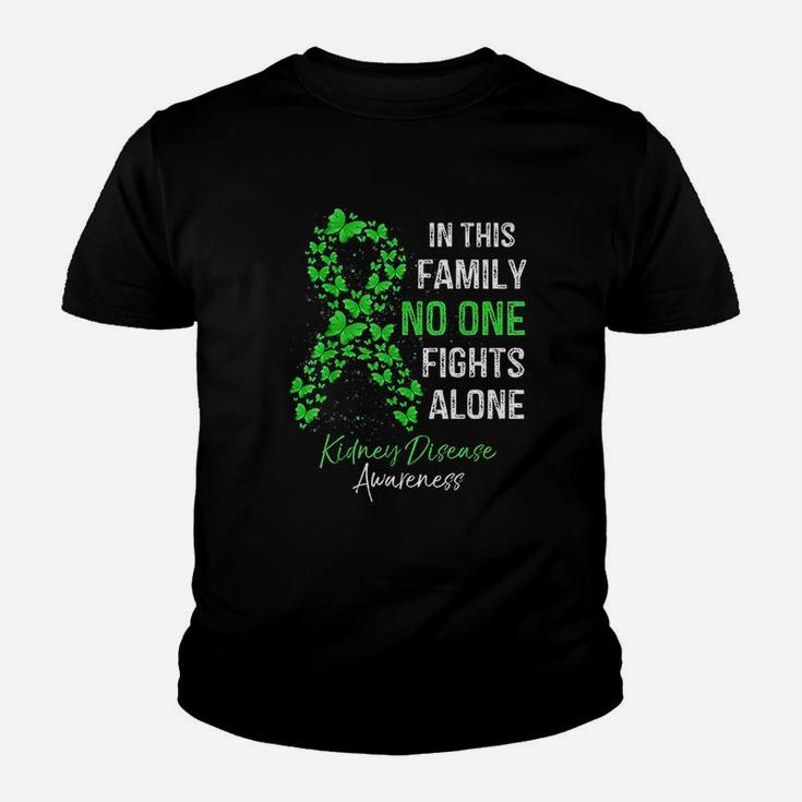 In This Family No One Fights Alone Kidney Disease Awareness Kid T-Shirt