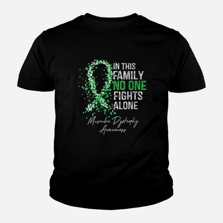 In This Family No One Fights Alone Muscular Dystrophy Awareness Kid T-Shirt