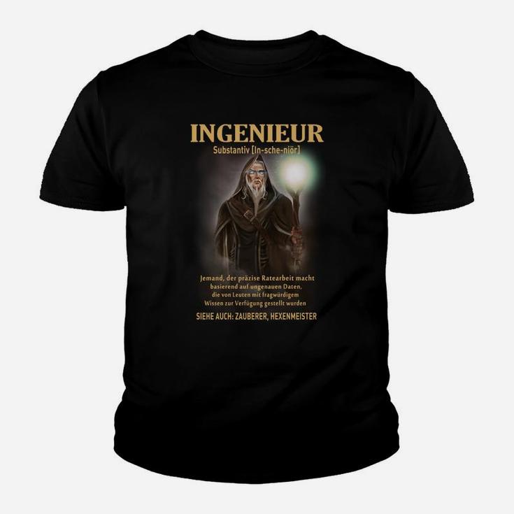 Ingenieur Siehe Auch Zauberer Kinder T-Shirt