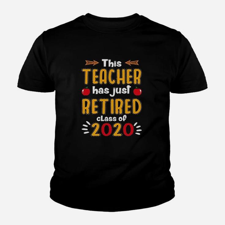 Iris Corp This Teacher Has Just Retired Class Of 2020 Retirement Kid T-Shirt