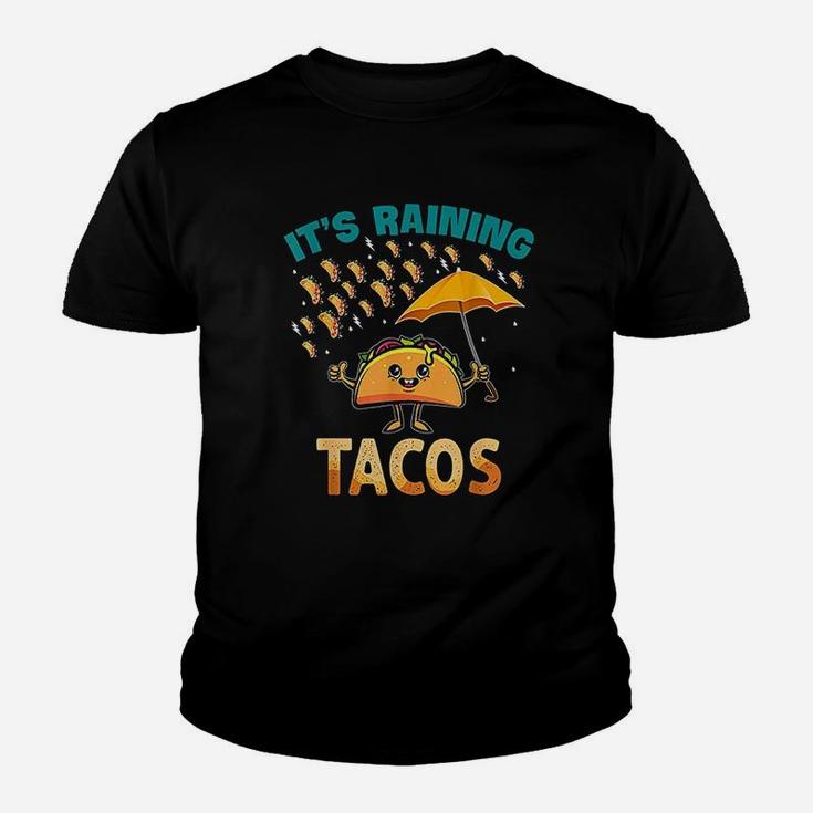 It Is Raining Tacos Funny Taco Kids Girls Boys Gift Kid T-Shirt