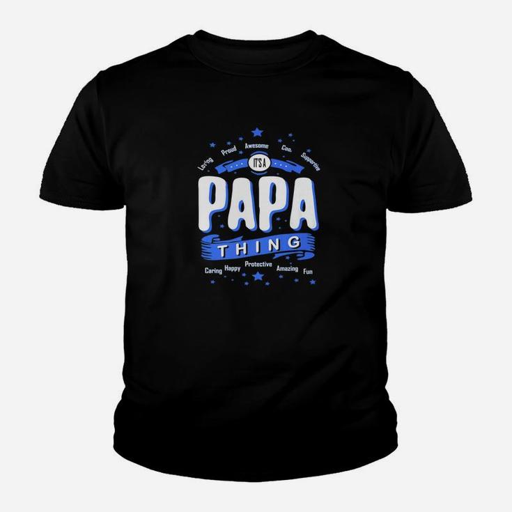 Its A Papa Thing, best christmas gifts for dad Kid T-Shirt
