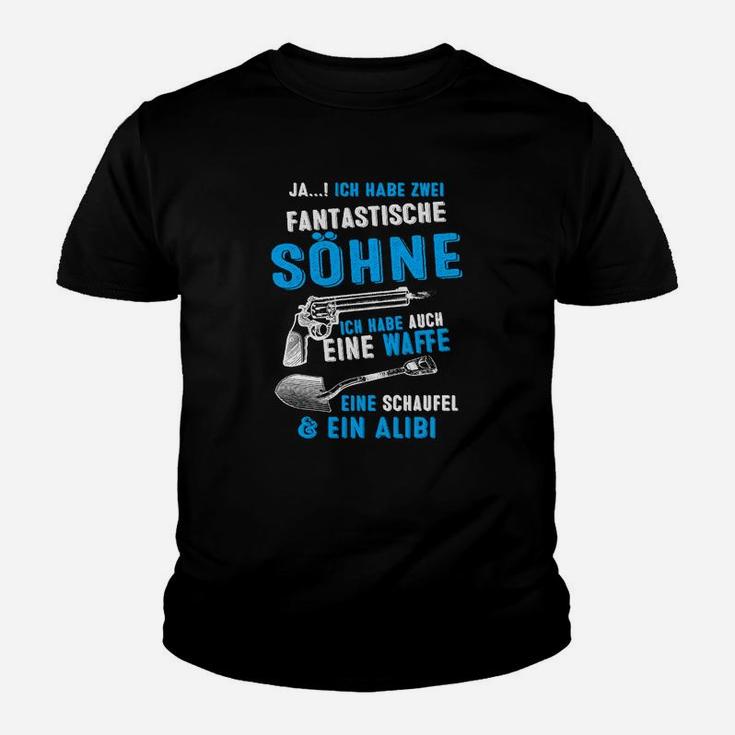 Ja, Ich Habe Zwei Söhne, Waffe, Schaufel & Alibi Kinder Tshirt - Humorvoll