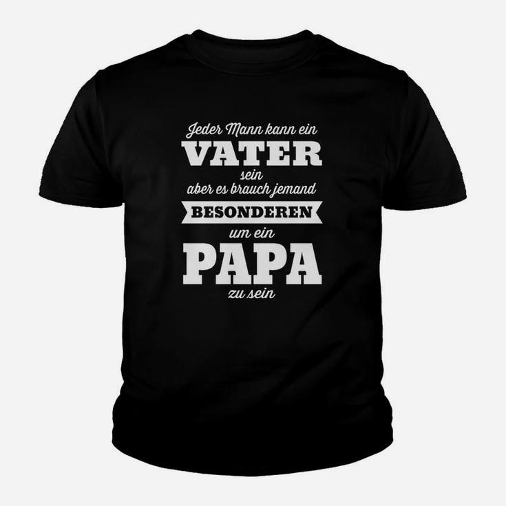 Jeder Mann Kann Ein Vater Sein Kinder T-Shirt