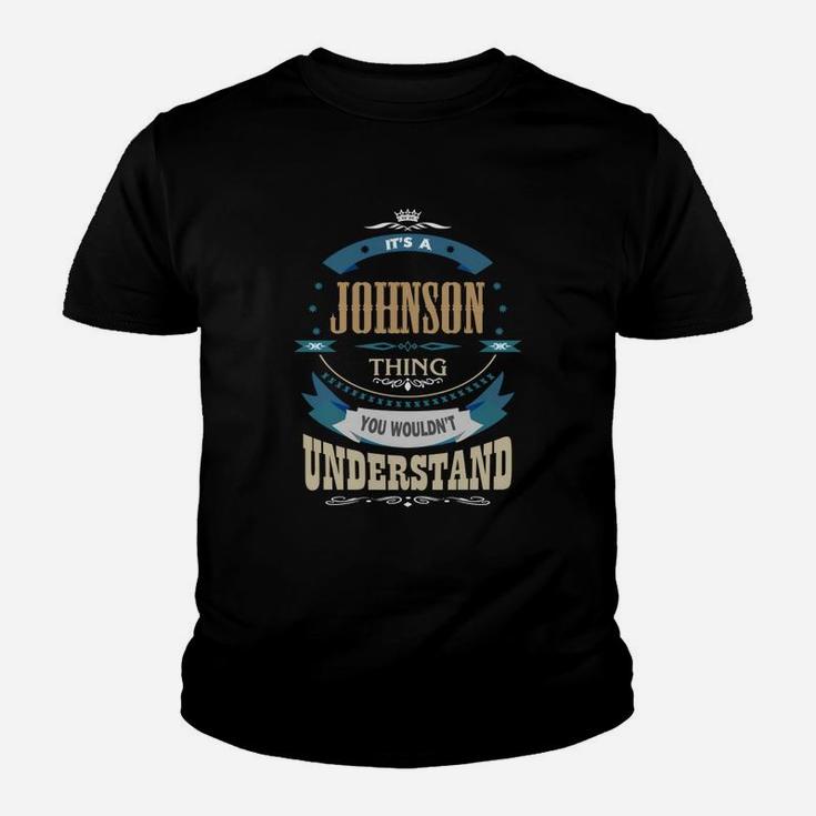 Johnson, It's A Johnson Thing Kid T-Shirt