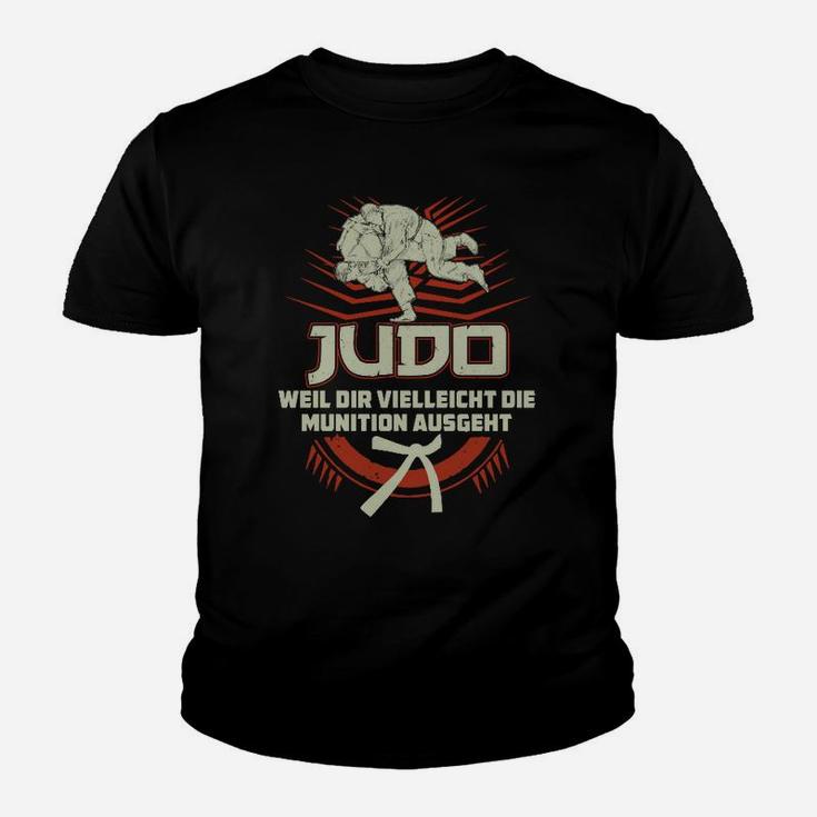 Judo Motivations-Kinder Tshirt für Herren, Spruch über Munitionsmangel