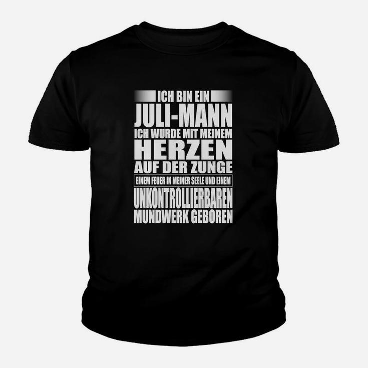 Juli-Mann Geburtstag Kinder Tshirt, Spruch Herz auf der Zunge Tee