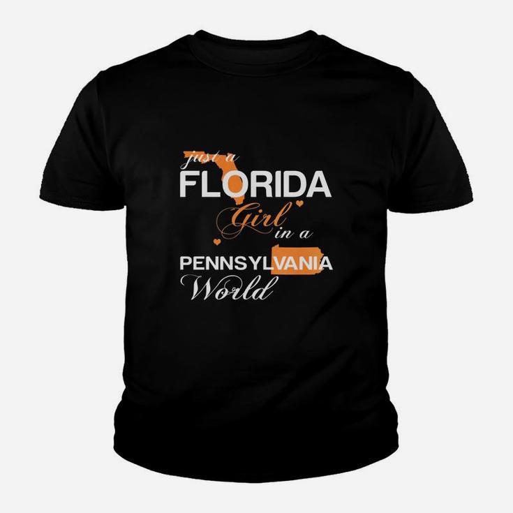 Just A Florida Girl In A Pennsylvania World Kid T-Shirt