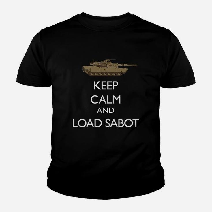 Keep Calm And Load Sabot Military Tanker Kid T-Shirt