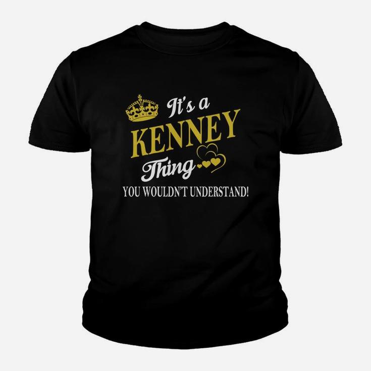 Kenney Shirts - It's A Kenney Thing You Wouldn't Understand Name Shirts Youth T-shirt