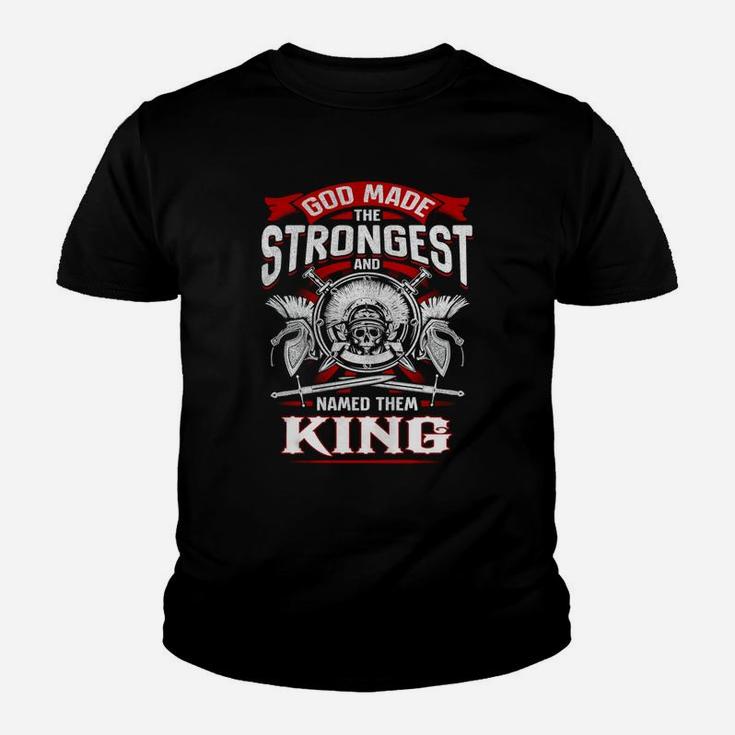 King God Made The Strongest And Named Them King Youth T-shirt