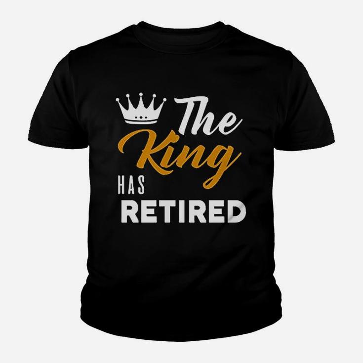 King Has Retired Dad Grandpa Funny King Retired Kid T-Shirt