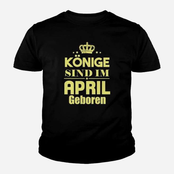 Könige Sind Im April Geboren Kinder T-Shirt