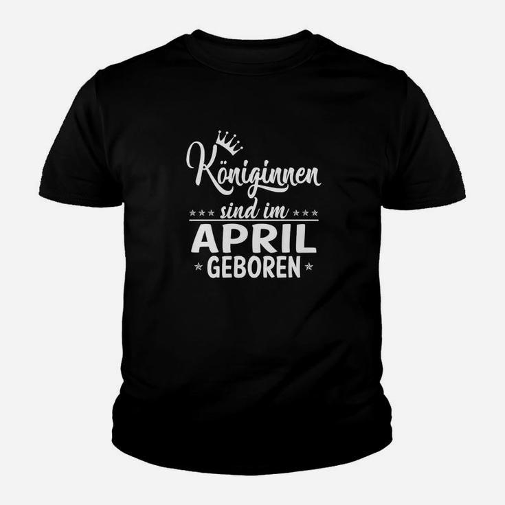 Königinnen April Geburtstag Damen Kinder Tshirt, Lustiges Geburtstags-Kinder Tshirt