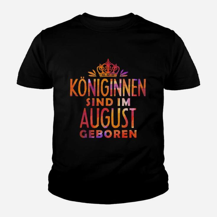 Königinnen Sind Im August Geboren Kinder T-Shirt