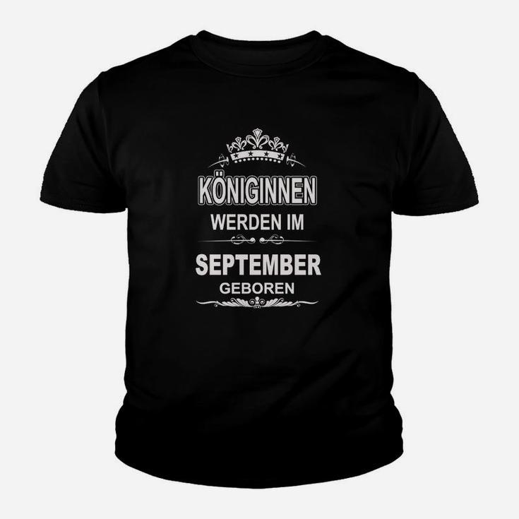 Königinnen Werden Im September Geboren Kinder T-Shirt