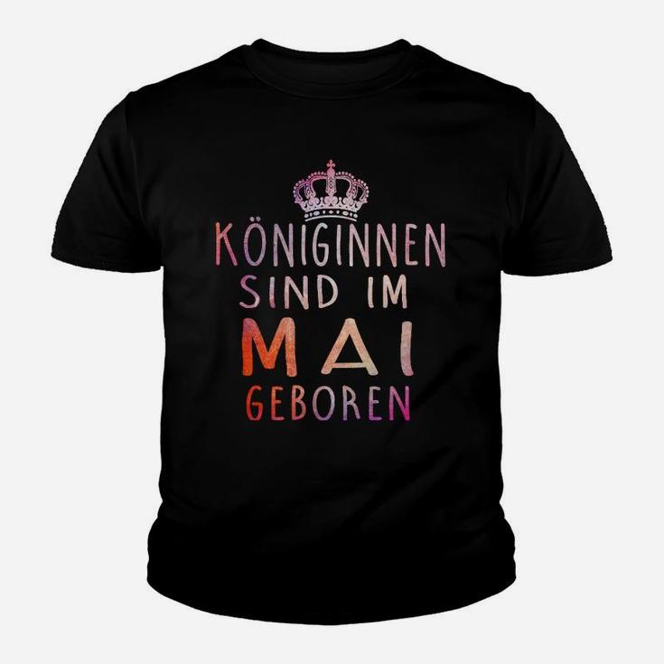 Konignen Sind Im Mai Geboren Kinder T-Shirt