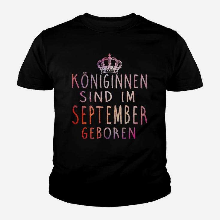 Konignen Sind Im September Geboren Kinder T-Shirt