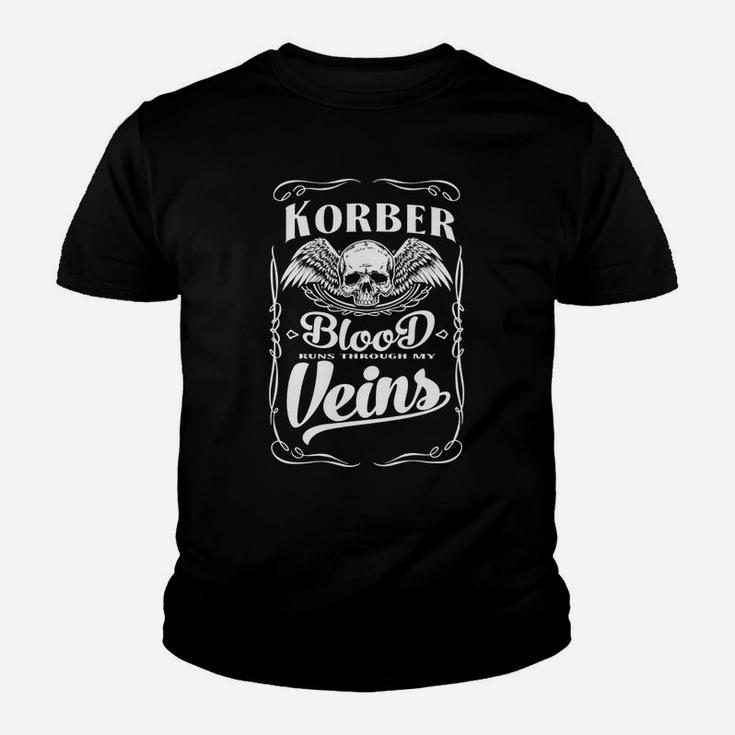 Korber Blood Runs Through My Veins Kid T-Shirt
