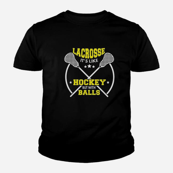 Lacrosse Player Gift Like Hockey With Balls Fun Lacrosse Kid T-Shirt
