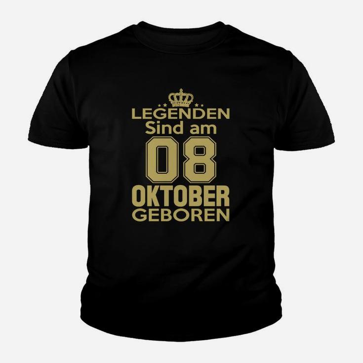 Legenden Sind Am 08 Oktober Geboren Kinder T-Shirt