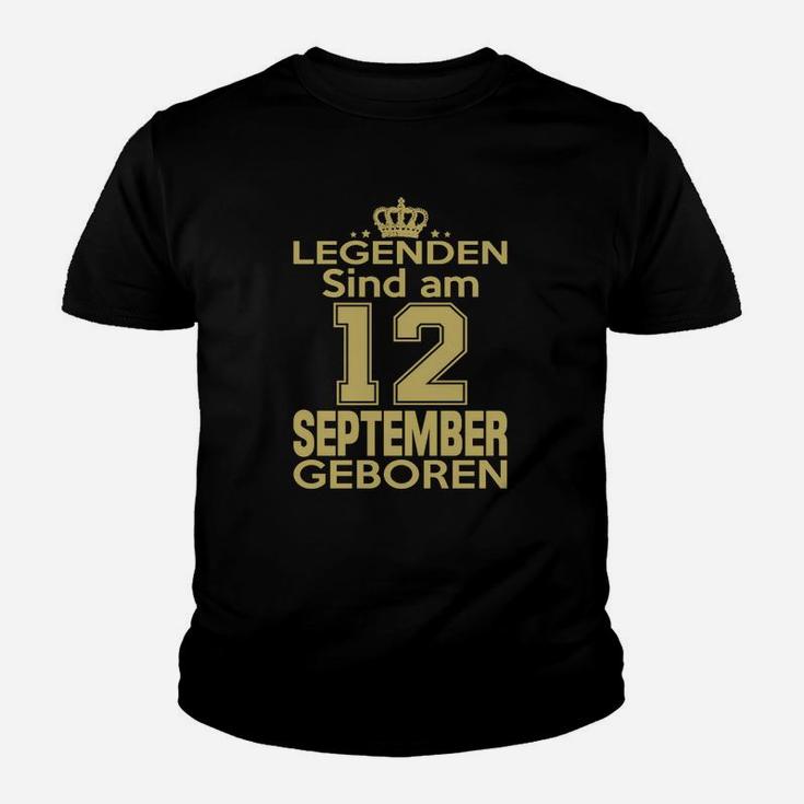 Legenden Sind Am 12 September Geboren Kinder T-Shirt