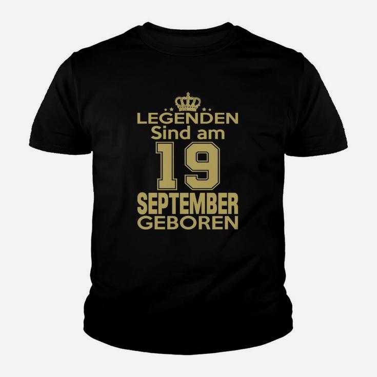 Legenden Sind Am 19 September Geboren Kinder T-Shirt