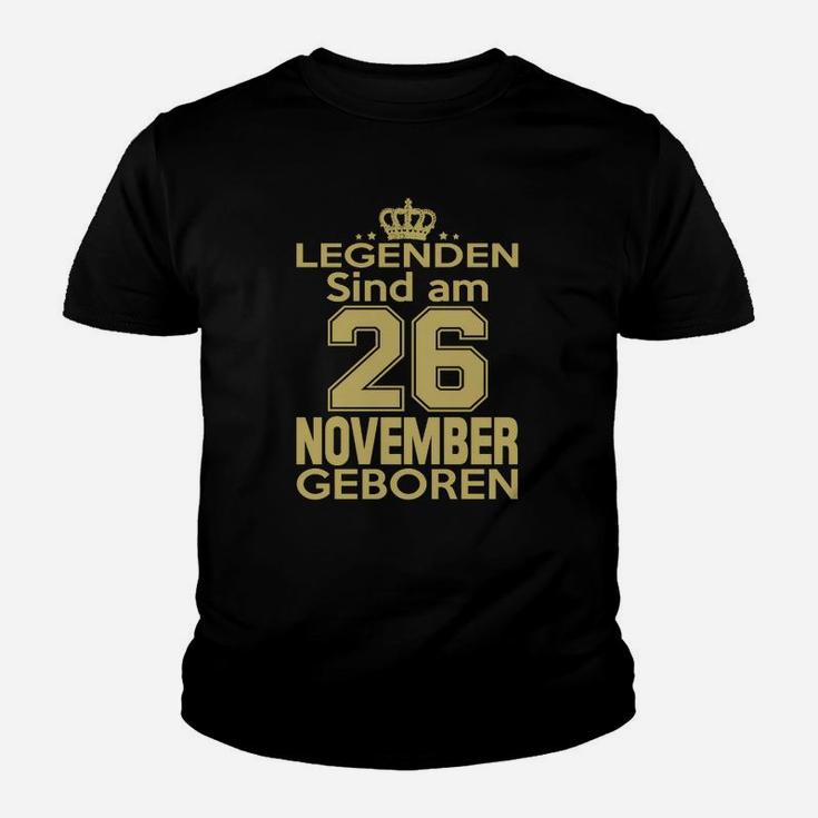 Legenden Sind Am 26 November Geboren Kinder T-Shirt