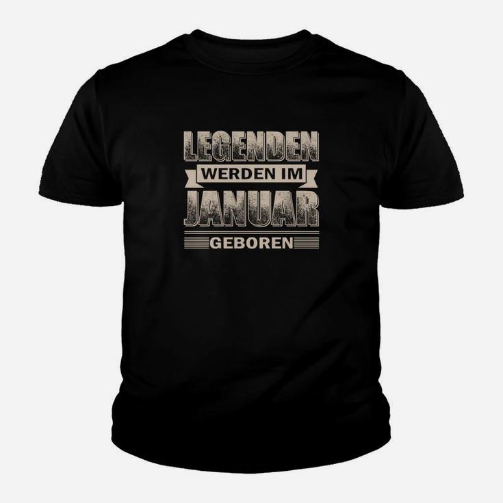 Legenden Werden Im Januar Geboren Kinder T-Shirt