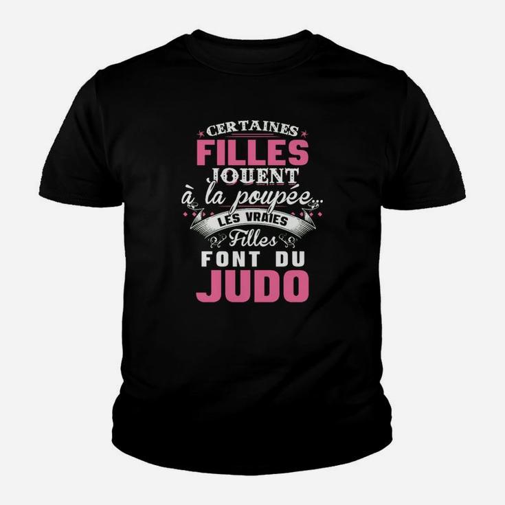 Les Vraies Filles Font Du Judo Kinder T-Shirt