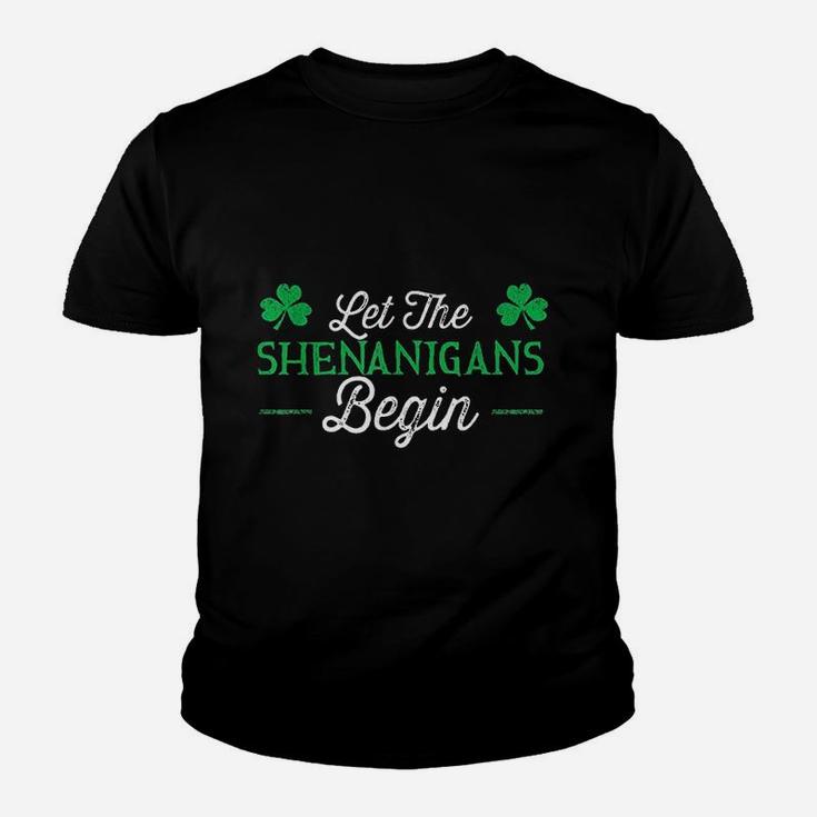 Let The Shenanigans Begin St Patricks Day Gift Kid T-Shirt