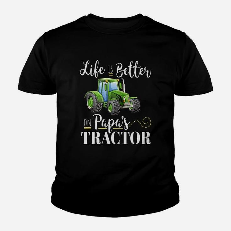 Life Is Better On Papas Tractor Funny Green Farm Quote Gift Kid T-Shirt