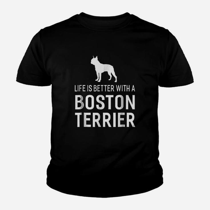 Life Is Better With A Boston Terrier Dog Animal Dogs Kid T-Shirt